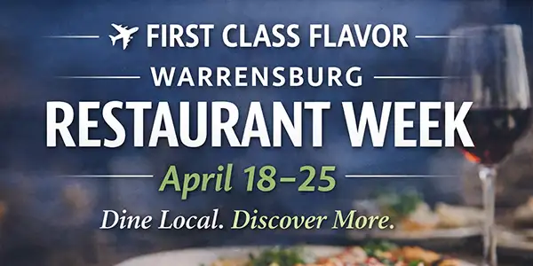 First Class Flavor across Warrensburg restaurants Warrensburg Restaurant Week April 18–25